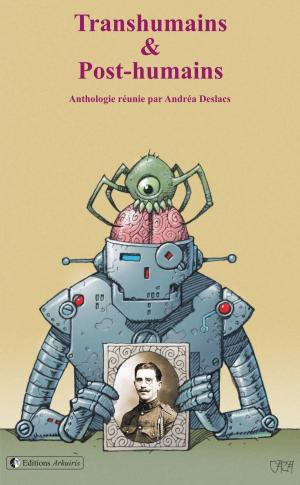 Cover of the book Transhumains & Post-humains by Yann Quero, Corinne Lepage