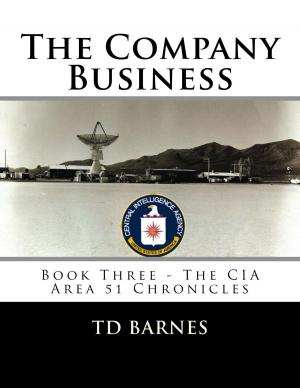 Cover of the book The Company Business by TD Barnes