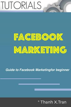 Book cover of Facebook Marketing