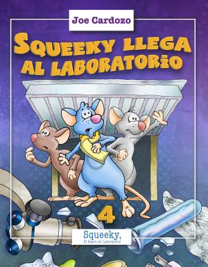 Book cover of Squeeky llega al Laboratorio