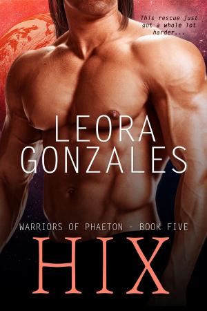 Cover of the book Warriors of Phaeton: Hix by Laura O'Connell