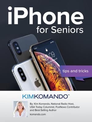 Book cover of iPhone for Seniors: Tips and Tricks