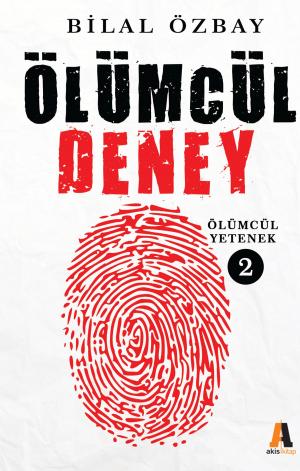 Cover of the book Ölümcül Deney by M.VINCENT DEL REY
