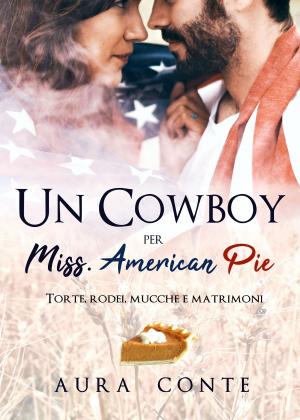 Cover of the book Un Cowboy per Miss American pie by Bill Russell