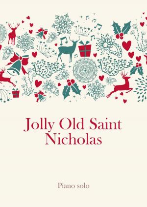 Cover of the book Jolly Old Saint Nicholas by Martin Malto, traditional