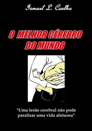 Book cover of O Melhor CÉrebro Do Mundo