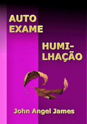Cover of the book Autoexame E Humilhação by Silvio Dutra