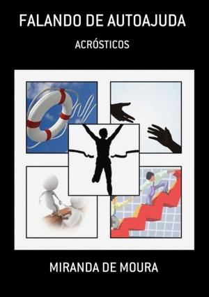 Cover of the book Falando De Autoajuda by Luis Fernando Da Silva