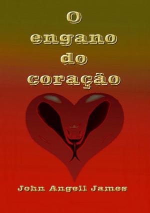 Cover of the book O Engano Do Coração by Lenin Campos