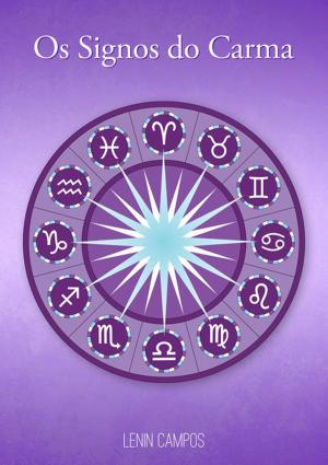 Cover of the book Os Signos Do Carma by Tetragrama