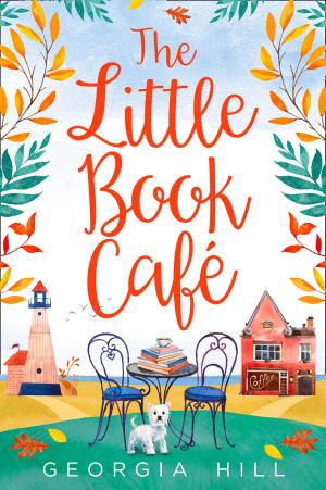 Cover of the book The Little Book Café by Debbie Johnson