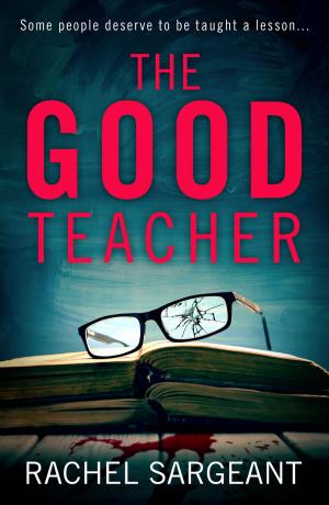 Cover of the book The Good Teacher by 