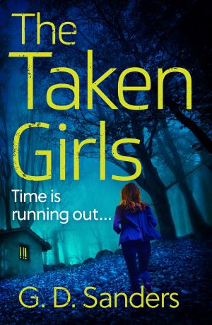 Cover of the book The Taken Girls by Megan Stephens