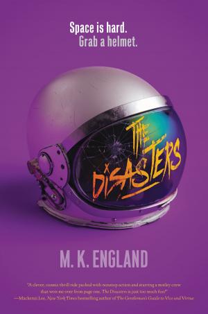 Cover of the book The Disasters by Aprilynne Pike