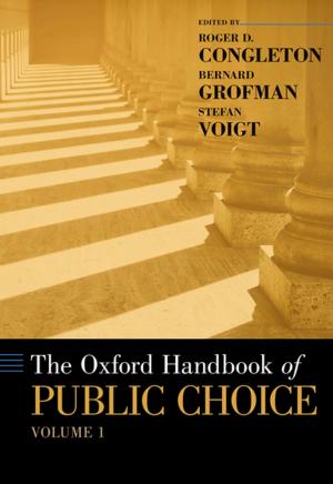 Cover of the book The Oxford Handbook of Public Choice, Volume 1 by Steven R. Sabat