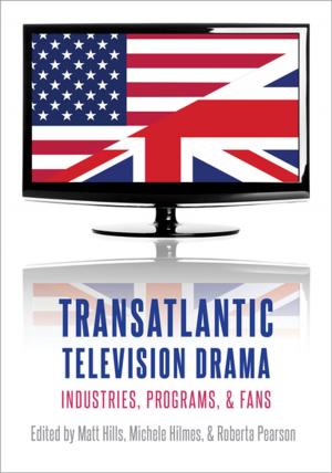 Cover of the book Transatlantic Television Drama by Stephen McMullin, Nancy Nason-Clark, Barbara Fisher-Townsend, Catherine Holtmann