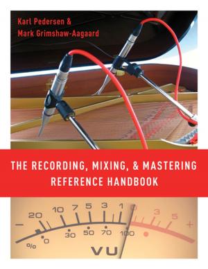 Cover of the book The Recording, Mixing, and Mastering Reference Handbook by Kim R. Manturuk, Mark R. Lindblad, Roberto G. Quercia
