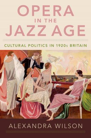 Cover of the book Opera in the Jazz Age by Anthony M. Petro