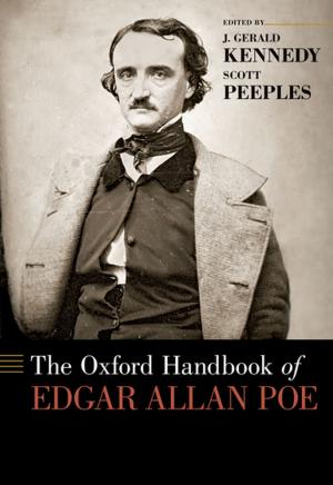 Cover of the book The Oxford Handbook of Edgar Allan Poe by Donald T. Wigle
