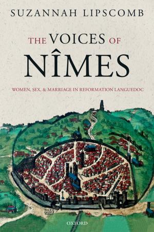 Cover of the book The Voices of Nîmes by Tim Parks