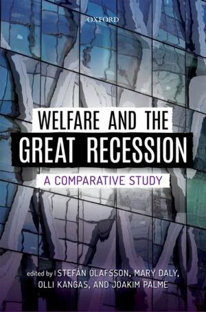 Cover of the book Welfare and the Great Recession by Benjamin Wardhaugh