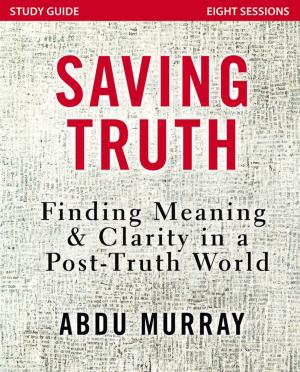 Cover of the book Saving Truth Study Guide by Henry Cloud, John Townsend