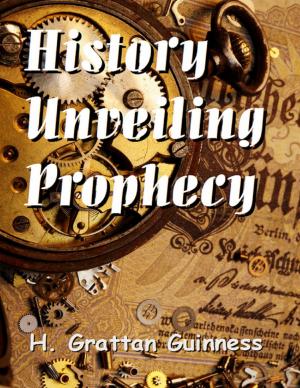 Cover of the book History Unveiling Prophecy by E. Hubbard, Le Mono