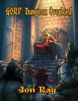 Cover of the book Gorp: Dungeon Overlord by Osama S. M. Amin