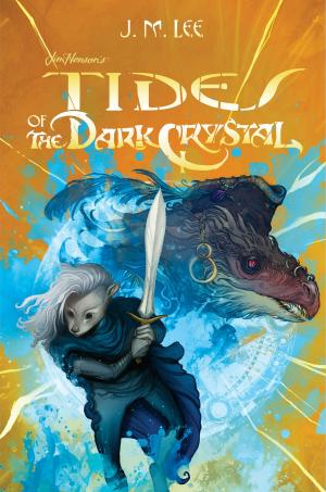 Cover of the book Tides of the Dark Crystal #3 by Peter David