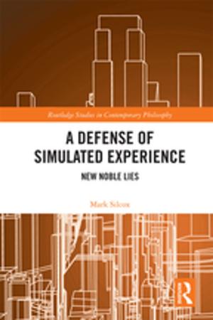 Cover of the book A Defense of Simulated Experience by John Glasson, Riki Therivel