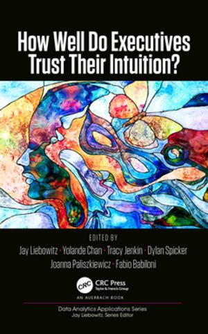 Cover of the book How Well Do Executives Trust Their Intuition by Erik Hollnagel