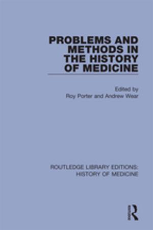 Cover of the book Problems and Methods in the History of Medicine by David Bell, Kate Oakley