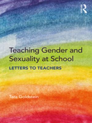 Cover of the book Teaching Gender and Sexuality at School by P. Sargant Florence