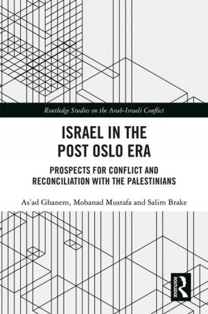 Cover of the book Israel in the Post Oslo Era by Arthur Woodward, David L. Elliot, Kathleen Carter Nagel