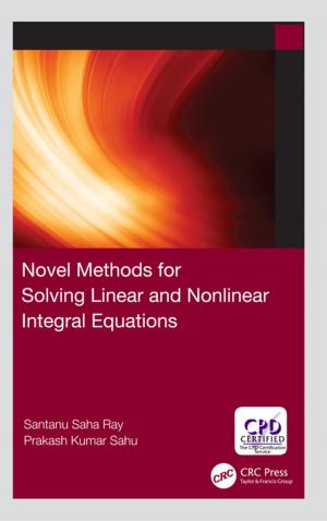 Cover of the book Novel Methods for Solving Linear and Nonlinear Integral Equations by Matthias Thurer, Mark Stevenson, Charles Protzman