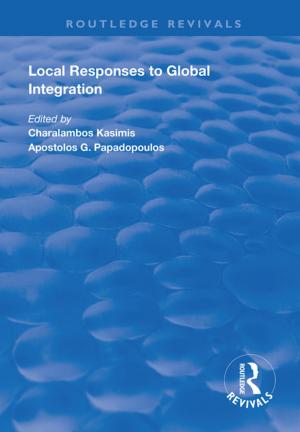 Cover of the book Local Responses to Global Integration by Costas Panagopoulos, Aaron C. Weinschenk