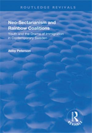 Cover of the book Neo-sectarianism and Rainbow Coalitions by A. Paivio