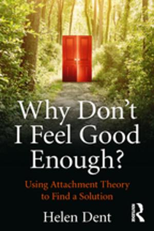 Cover of the book Why Don't I Feel Good Enough? by Gottlieb