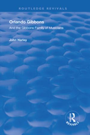 Cover of the book Orlando Gibbons and the Gibbons Family of Musicians by Jon Hendricks