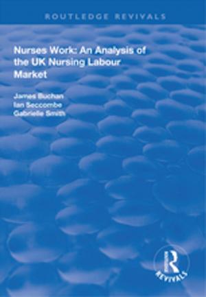 Cover of the book Nurses Work by Vincent Edwards, Gianfranca Gessa Shepheard