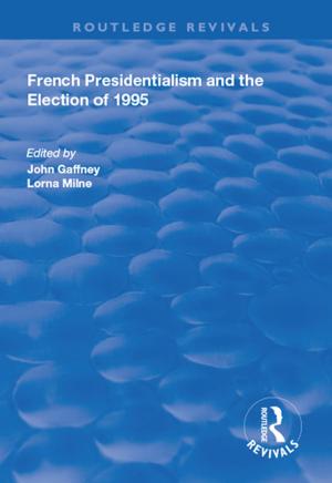 Cover of the book French Presidentialism and the Election of 1995 by David R. Lee