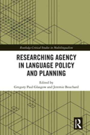 Cover of the book Researching Agency in Language Policy and Planning by Bert van Selm
