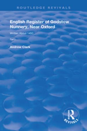 Cover of the book English Register of Godstow Nunnery, Near Oxford by Genaro Castro-Vázquez