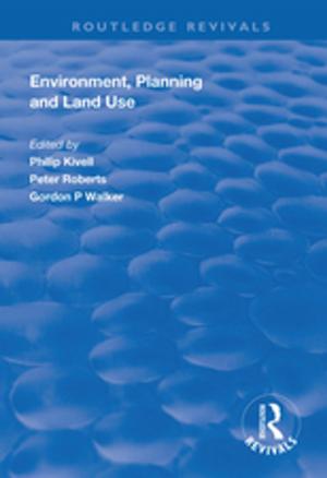 Cover of the book Environment, Planning and Land Use by David Martin