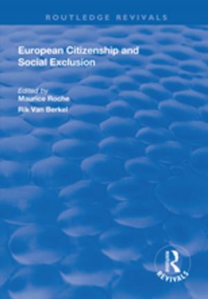 Cover of the book European Citizenship and Social Exclusion by Jean Piaget, Gil Henriques, Edgar Ascher