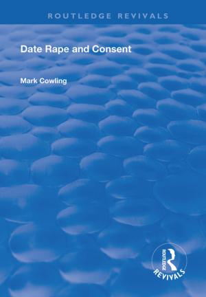 Cover of the book Date Rape and Consent by Sir Percy Sykes
