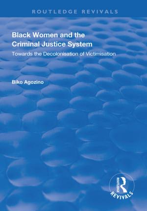 Cover of the book Black Women and The Criminal Justice System by Christopher Anderson