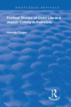 Cover of the book Festival Stories of Child Life in a Jewish Colony in Palestine. by Jean-Paul Reding