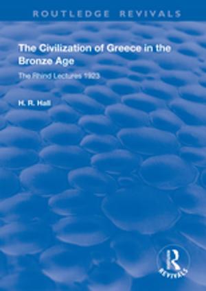 Book cover of The Civilization of Greece in the Bronze Age (1928)