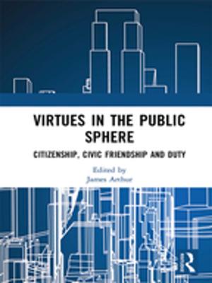 Cover of the book Virtues in the Public Sphere by J.Joseph Hewitt